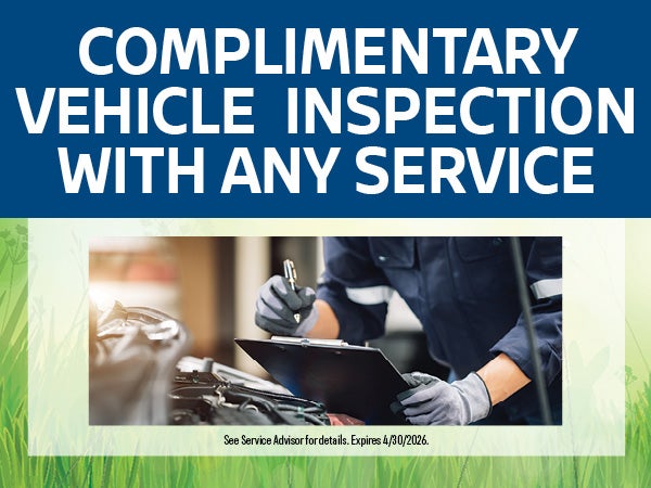 Complimentary Vehicle Inspection With Any Service