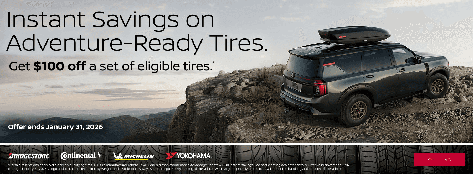 Instant Savings on Adventure-Ready Tires.